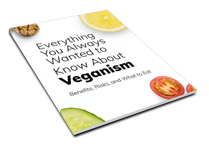 Everything You Always Wanted to Know About Veganism – The Ultimate E-book Guide To Veganism